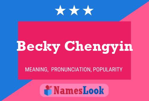 Affiche de nom Becky Chengyin