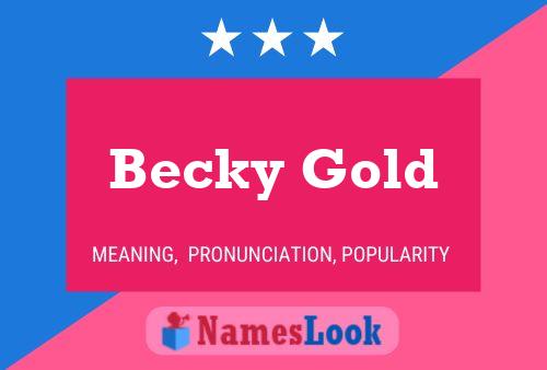 Affiche de nom Becky Gold