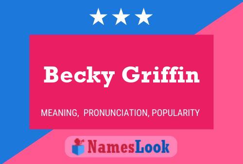 Affiche de nom Becky Griffin