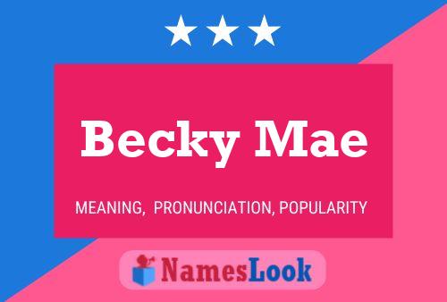 Affiche de nom Becky Mae