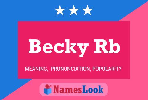 Affiche de nom Becky Rb