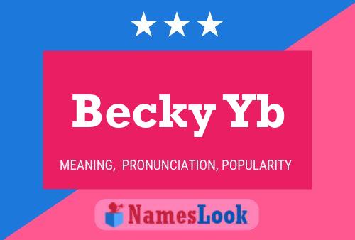 Affiche de nom Becky Yb