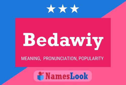 Affiche de nom Bedawiy