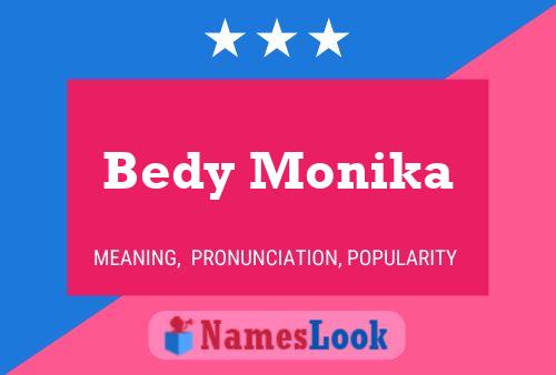 Affiche de nom Bedy Monika