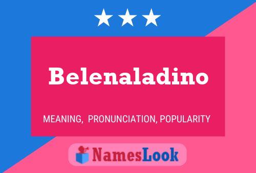 Affiche de nom Belenaladino