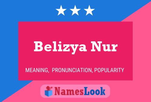 Affiche de nom Belizya Nur