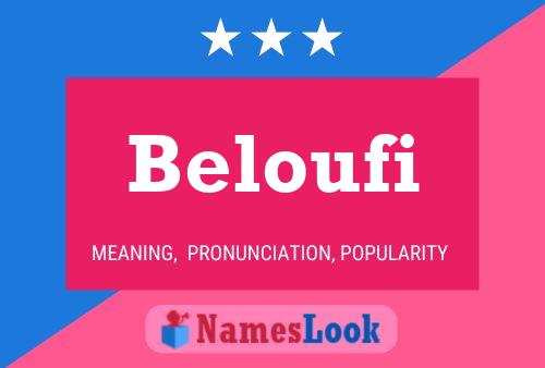 Affiche de nom Beloufi