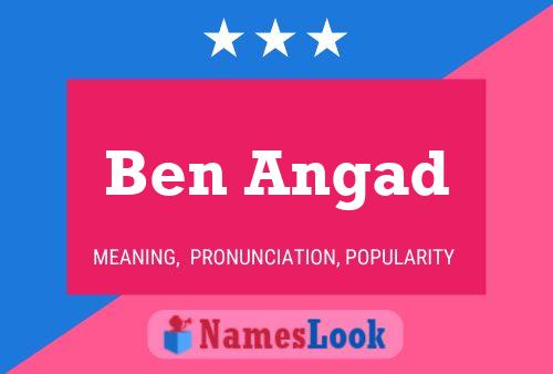 Affiche de nom Ben Angad