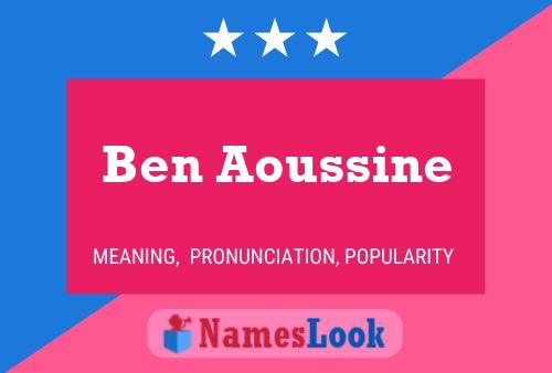 Affiche de nom Ben Aoussine