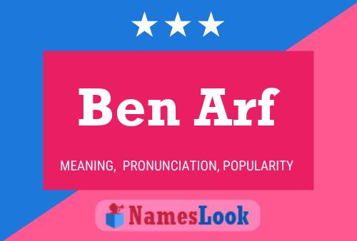 Affiche de nom Ben Arf