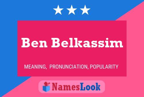 Affiche de nom Ben Belkassim