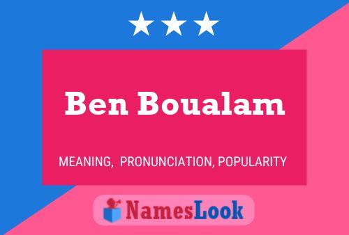 Affiche de nom Ben Boualam