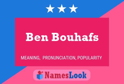 Affiche de nom Ben Bouhafs