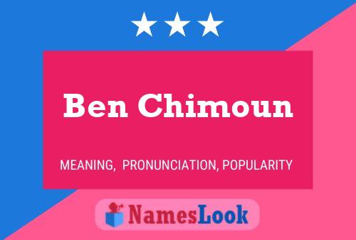 Affiche de nom Ben Chimoun