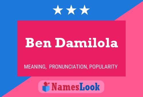 Affiche de nom Ben Damilola