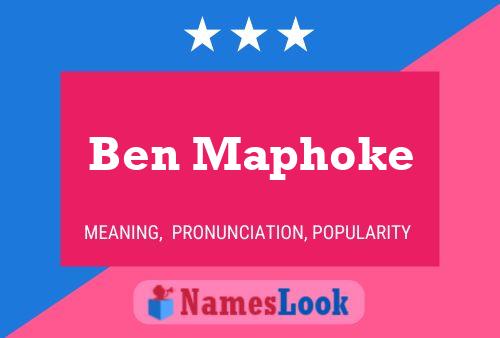 Affiche de nom Ben Maphoke