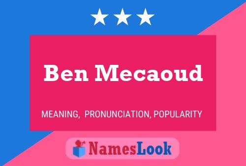 Affiche de nom Ben Mecaoud