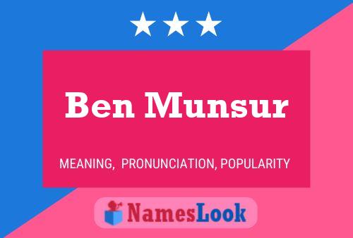 Affiche de nom Ben Munsur