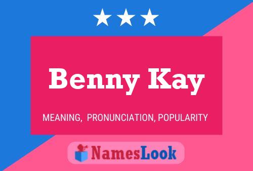 Affiche de nom Benny Kay