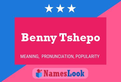 Affiche de nom Benny Tshepo