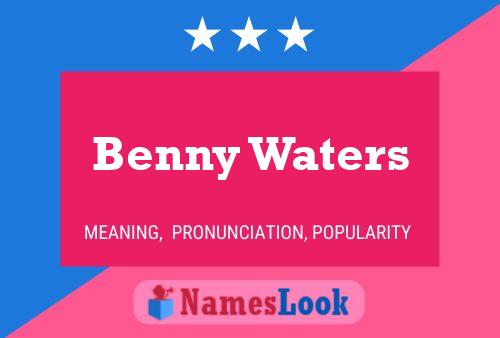 Affiche de nom Benny Waters