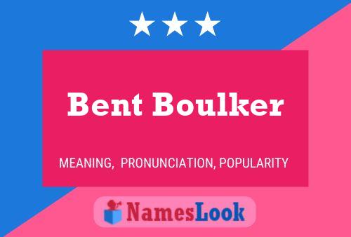 Affiche de nom Bent Boulker