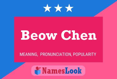 Affiche de nom Beow Chen