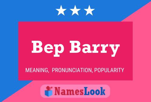 Affiche de nom Bep Barry