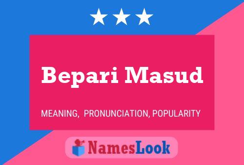 Affiche de nom Bepari Masud