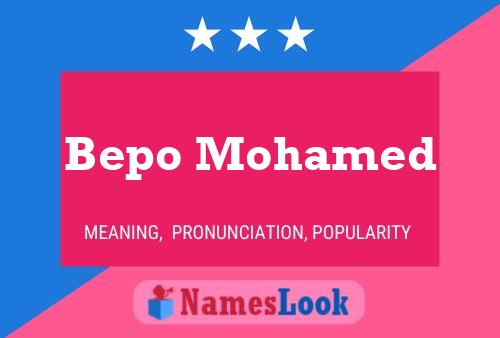 Affiche de nom Bepo Mohamed