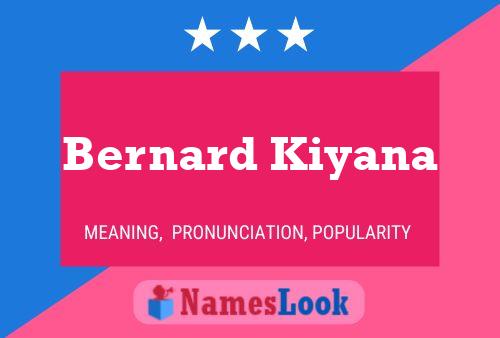 Affiche de nom Bernard Kiyana