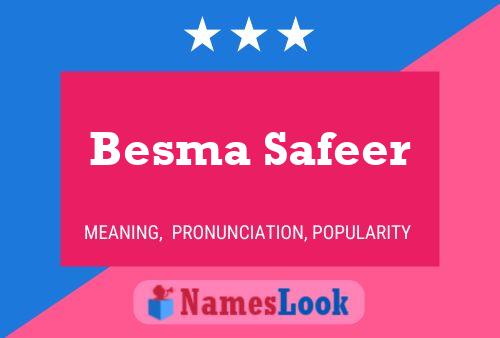 Affiche de nom Besma Safeer