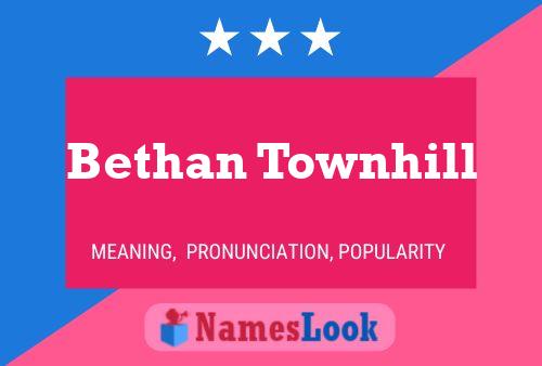 Affiche de nom Bethan Townhill