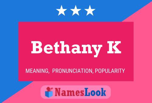 Affiche de nom Bethany K