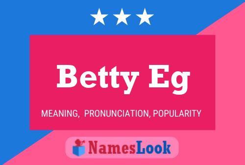 Affiche de nom Betty Eg