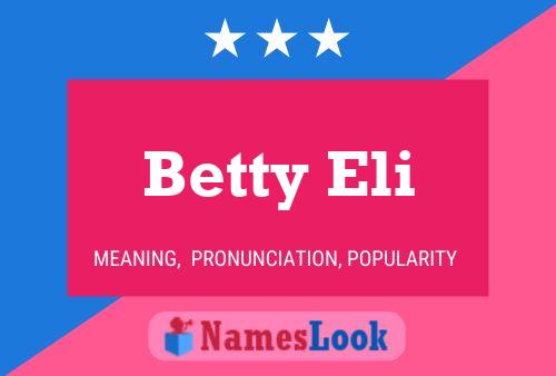 Affiche de nom Betty Eli