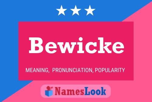 Affiche de nom Bewicke