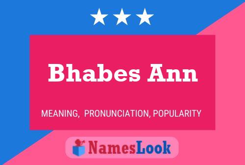 Affiche de nom Bhabes Ann