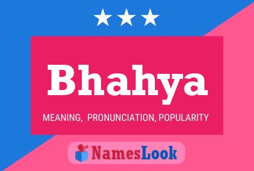 Affiche de nom Bhahya