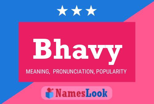 Affiche de nom Bhavy