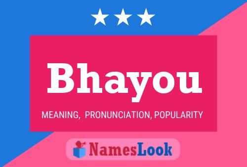 Affiche de nom Bhayou