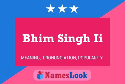 Affiche de nom Bhim Singh Ii