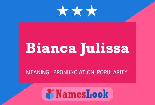 Affiche de nom Bianca Julissa