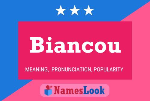 Affiche de nom Biancou