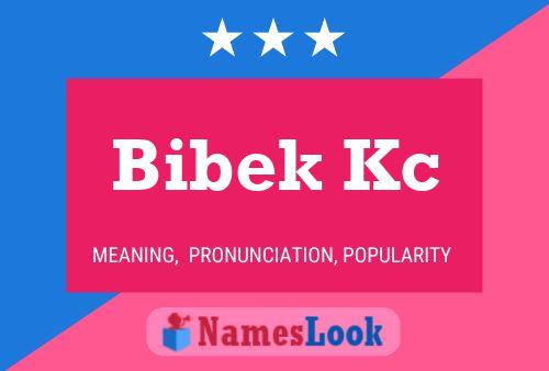 Affiche de nom Bibek Kc