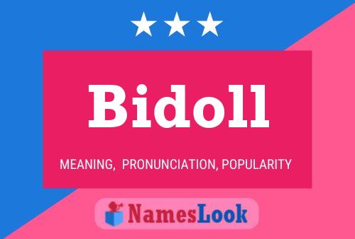 Affiche de nom Bidoll