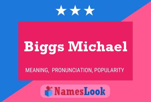 Affiche de nom Biggs Michael