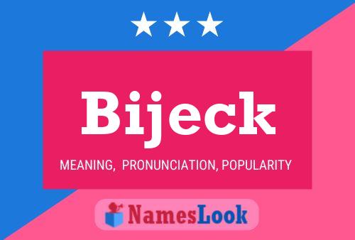 Affiche de nom Bijeck