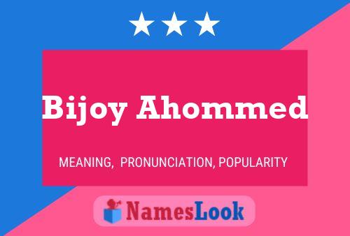 Affiche de nom Bijoy Ahommed