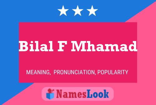 Affiche de nom Bilal F Mhamad